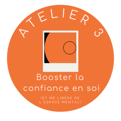 Atelier 3 TWA : booster la confiance en toi