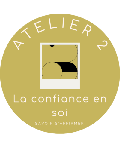 Atelier TWA 2 : La confiance en soi