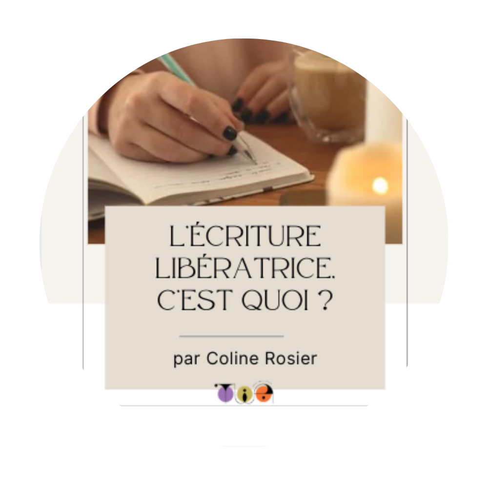 Couverture ebook L'écriture libératrice, c'est quoi, par Coline Rosier pour TWA