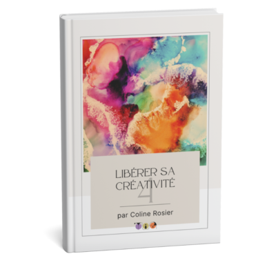 Volume 4 - Libérer sa créativité