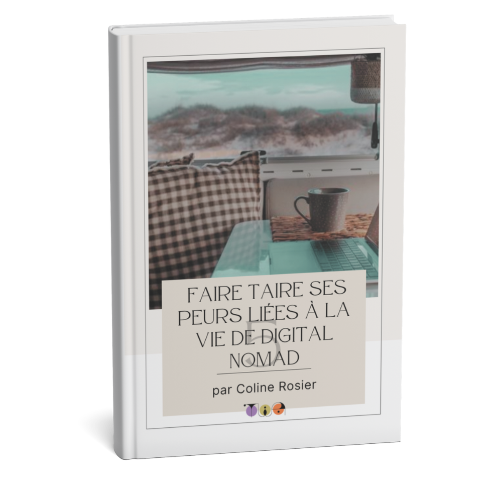 5- Faire taire ses peurs liées à la vie de digital nomad